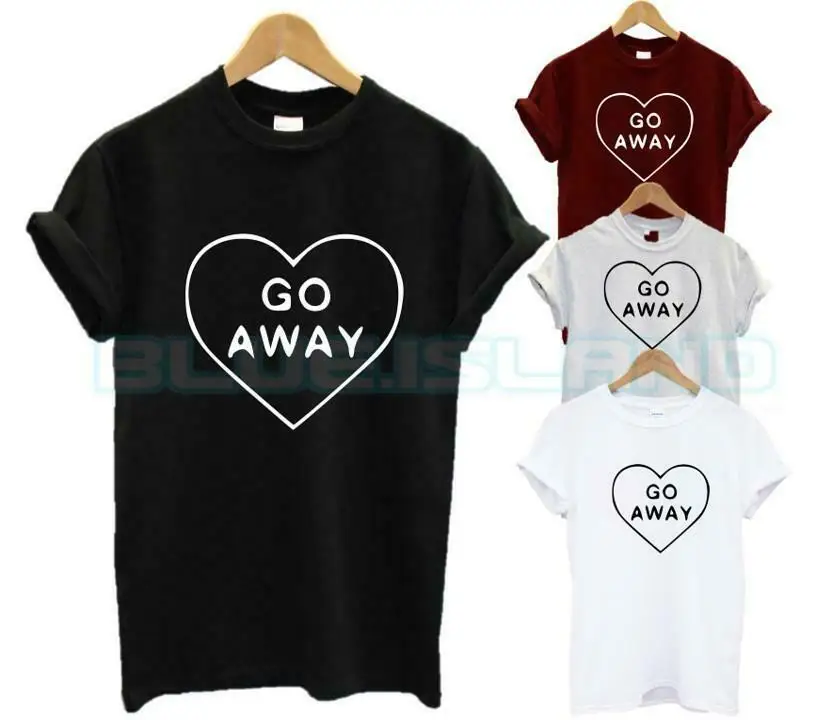 

GO AWAY T SHIRT ANTISOCIAL FASHION TUMBLR SARCASTIC LEAVE ME ALONE SLOGA UNISEX