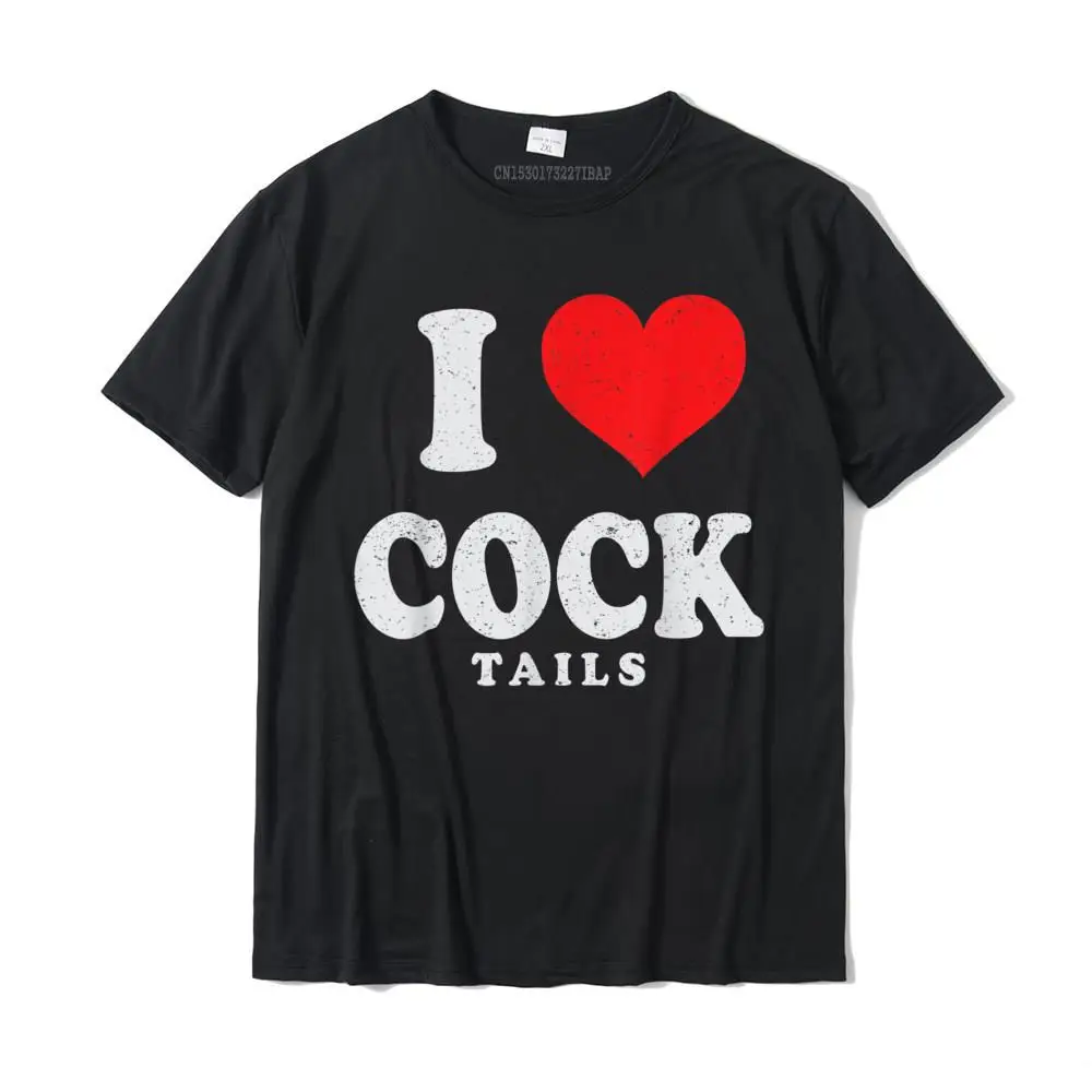 Custom Unique Summer Autumn 100% Cotton Fabric O Neck Male Tops T Shirt Casual Tops T Shirt On Sale Short Sleeve Top T-shirts I Love Cocktails Funny Pun Sexual Innuendo Drinking Vintage T-Shirt__MZ17108 black