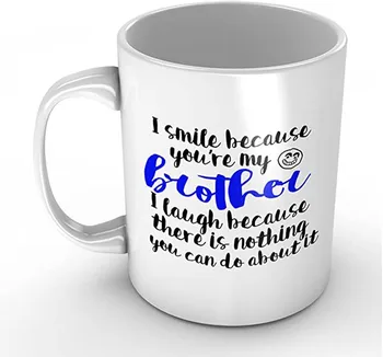 

Coffee Mugs I Smile Because You're My Brother Funny Gifts for Brother 11oz White Mugs