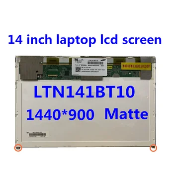

Original laptop lcd screen LTN141BT10 001 B141PW04 V.1 LP141WP2 TPA1 For Dell E6410 E5410 LCD screen Panel eDP 1440 * 900 30pins