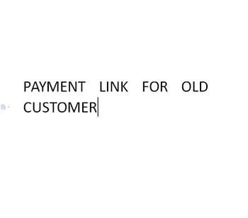 

PAYMENT LINK Dylan 47s FOR OLD CUSTOMER