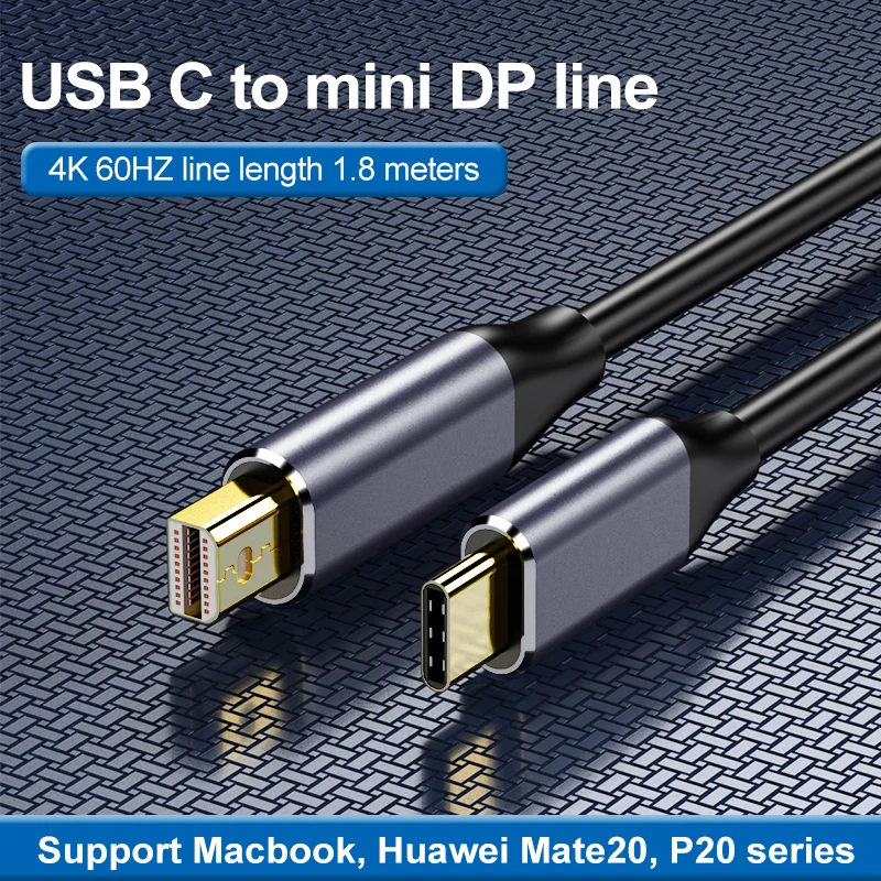 

USB Type C 3.1 to Mini DisplayPort cable DP 4K 60HZ 1.8m HDTV converter adapter for Macbook Huawei P20P30P40 Sansung S9S10