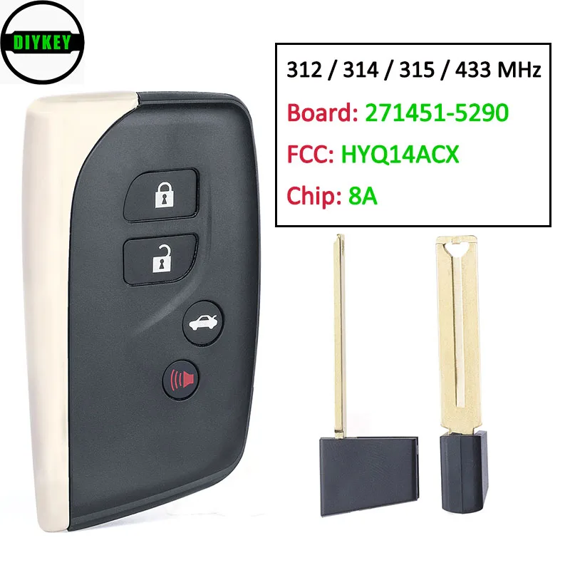 

DIYKEY FCC: HYQ14ACX Smart Remote Key Fob 4 Button 312 / 314 / 315 / 433MHz 8A Chip for Lexus LS460 LS600H 2010-2017 271451-5290