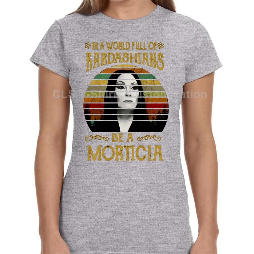 Morticia Addams In The World Full Of Kadarshians, Мужская черная футболка, хлопковая S-6XLCool, Повседневная футболка, модная футболка унисекс - Цвет: Women gray