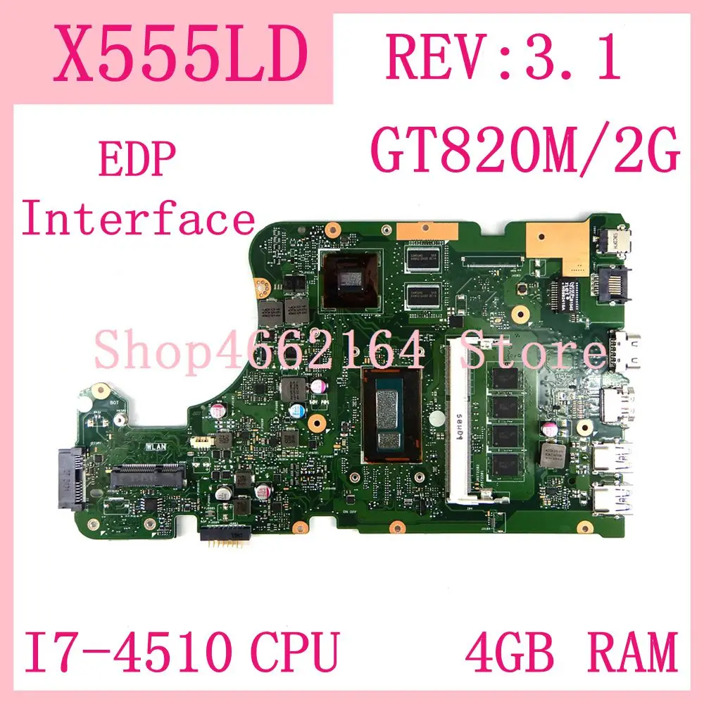 

X555LD motherboard GT820M/2G I7-4510CPU 4GB RAM REV3.1 For ASUS W519L X555LP X555LJ X555LB X555LN X555LF X555L laptop mainboard
