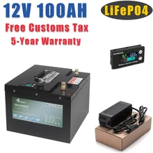 New 2022 12V 100AH LiFePO4 Battery Pack 12.8V Lithium Iron Phosphate Cell Bulit-in BMS For Solar RV Boat Motor EU US TAX Free