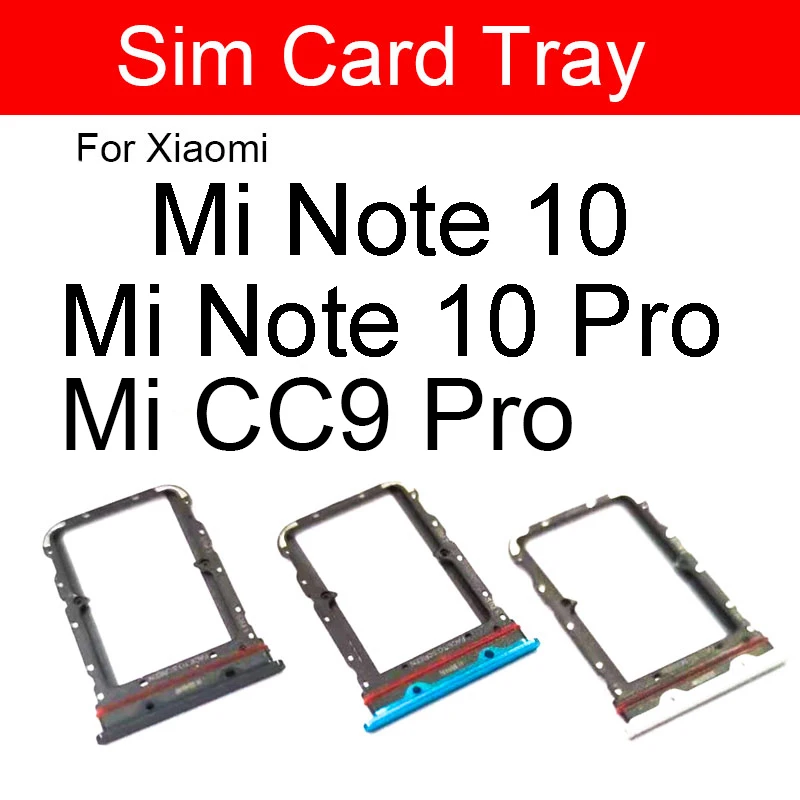 SIM Card Tray Holder For Xiaomi Mi Note 10 CC9E A3 CC9 9 Lite Pro  Sim Reader Card Slot Adapter Replacement Repair Parts