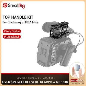 

SmallRig Top Handle Kit for Blackmagic URSA Mini/ Mini Pro Handle With Top Plate- 2029