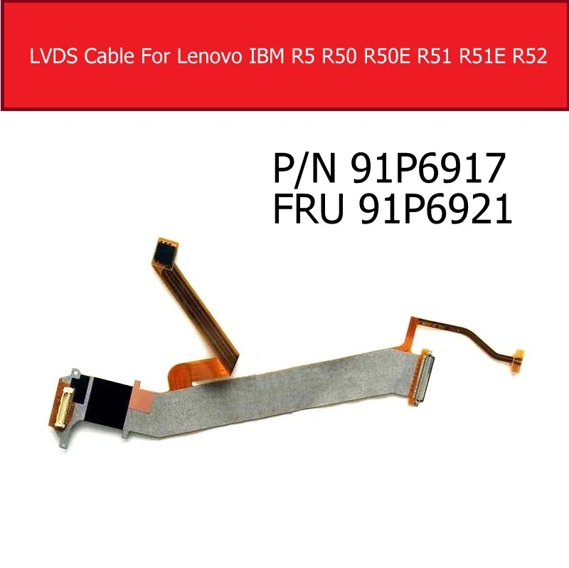 

Шлейф дисплея ноутбука LVDS для Lenovo IBM R5 R50 R50E R51 R51E R52 замена кабеля материнской платы ноутбука P/N 91P6917