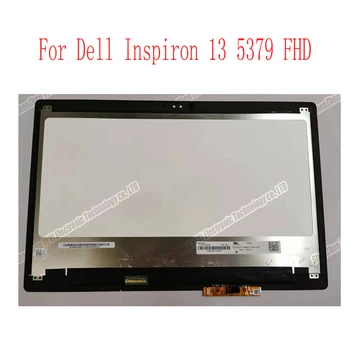 

13.3 " inch LP133WF2-SPL2 N133HCE-EAA LCD Screen Assembly for Dell Inspiron 13 5379 LCD + Touch Digitizer Assembly FHD Display