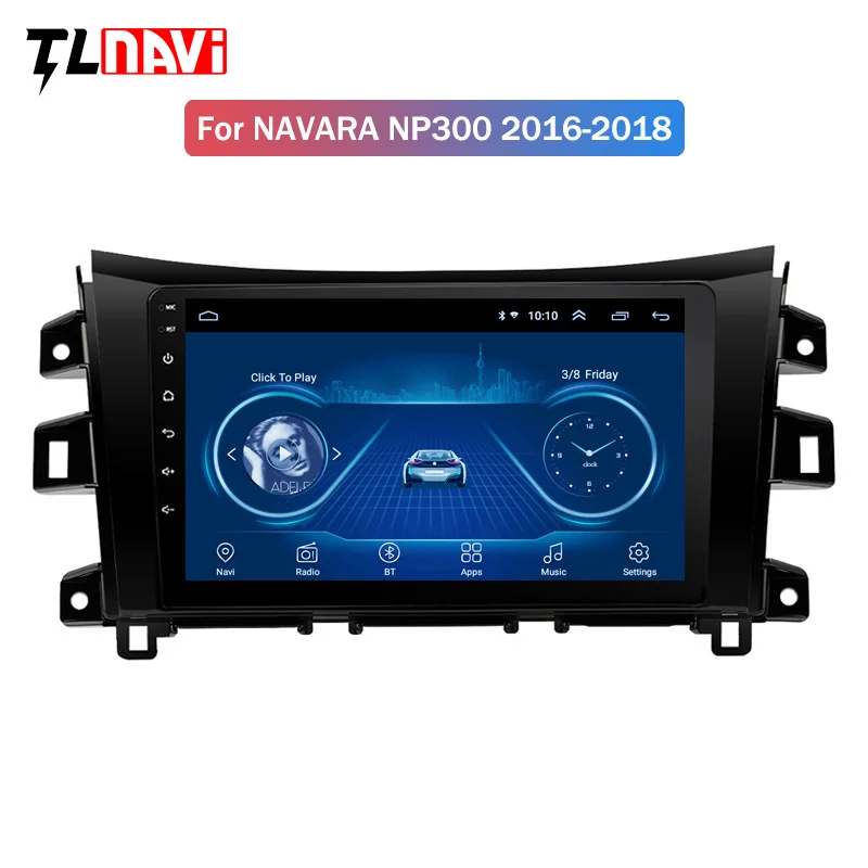Excellent Android 8.1 10.1" Car Auto Radio For 2016 2017 2018 Nissan NAVARA Frontier NP300 GPS Navigation with WIFI 1