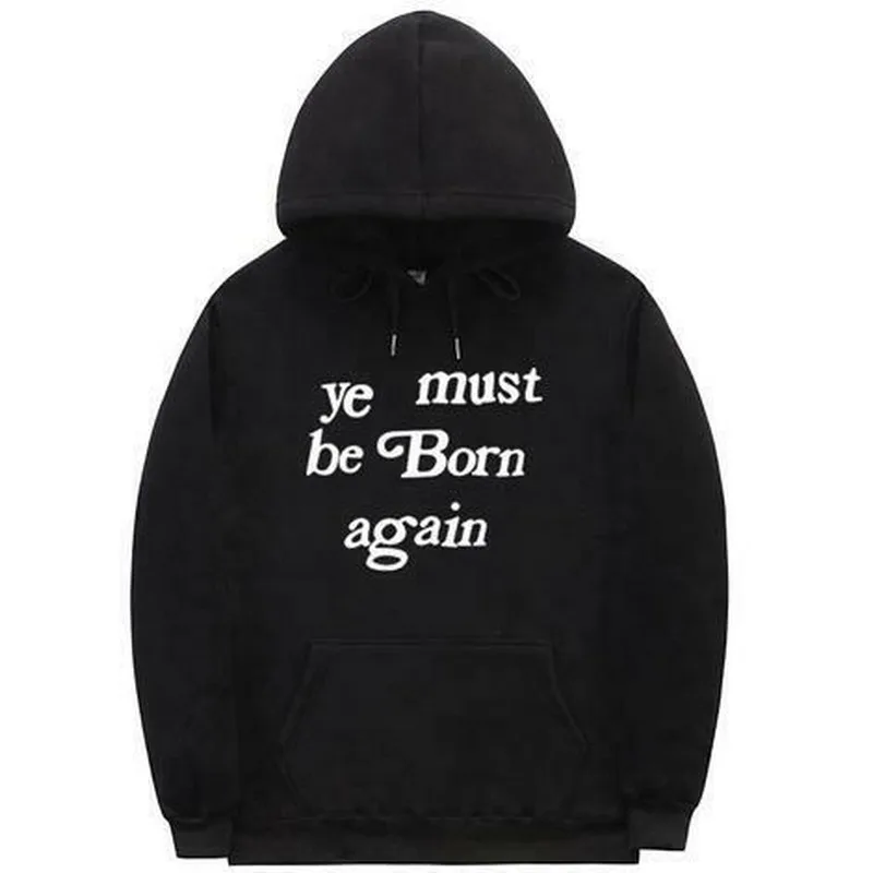

Ye Must Be Born Again Hoodie
