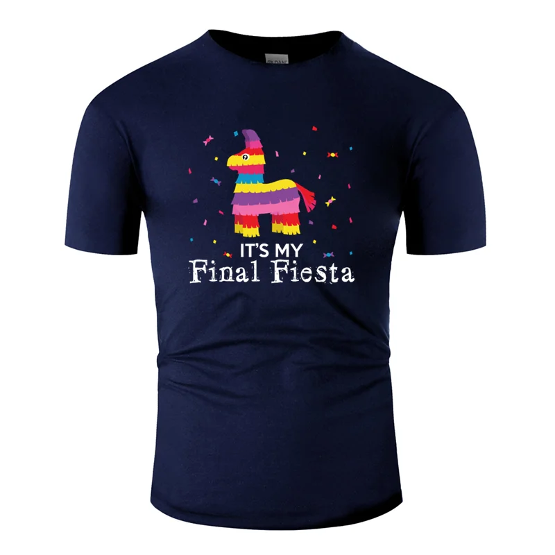 Graphic Humor it's my final fiesta Футболка мужская Оригинальная одежда мужская футболка брендовый Размер S-5xl футболка - Цвет: Men-Navy Blue