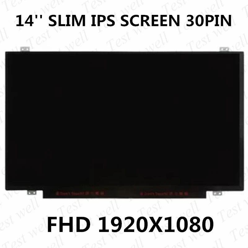 

New Laptop LCD Screen AU Optronics B140HAN01.1 B140HAN01 B140HAN01.2 B140HAN01.3 Full-HD LCD Screen IPS FHD 1920*1080 eDP 30pin