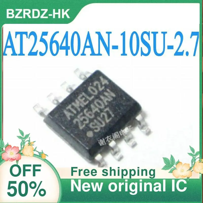 

10PCS AT25640AN-10SU-2.7 AT25640AN 25640AN SOP8 New original IC