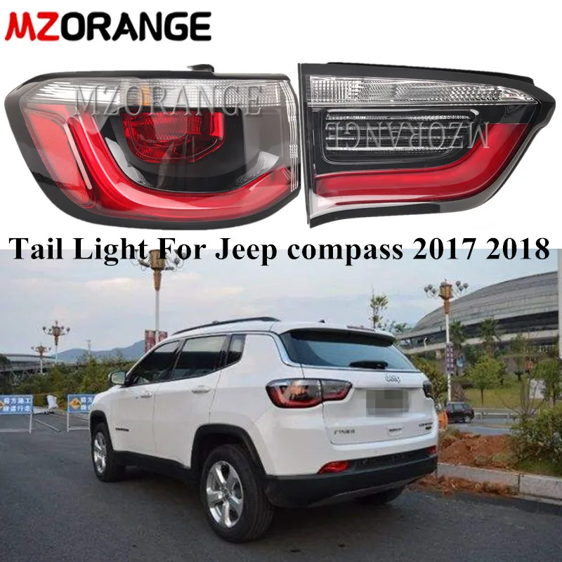 Задний фонарь MZORANGE для Jeep Compass 2017 2018 задний сигнал поворота в сборе стоп-сигнал