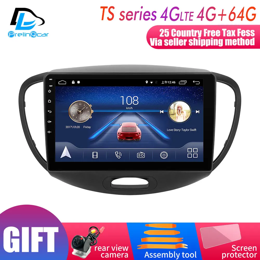 4G монитор для HYUNDAI I10 2010-2013 лет автомобильный монитор радио мультимедиа видео плеер навигация gps Android 9.0DSP стерео - Цвет: TS  4G64G An8.1