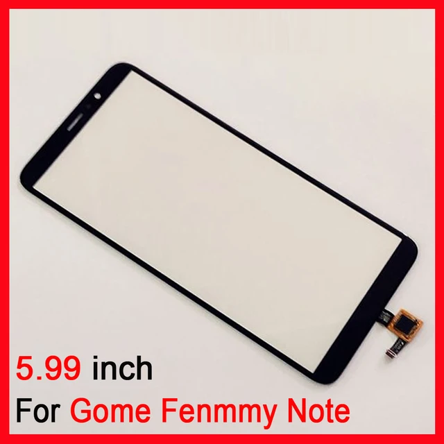 5 99 Inch Touch Screen Glass For Gome Fenmmy Note Touch Screen Digitizer Sensor Glass Panel Replacement Mobile Phone Touch Panel Aliexpress