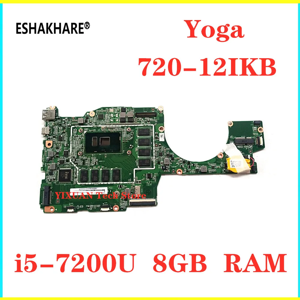 Материнская плата 5B20Q12172 для ноутбука lenovo Yoga 720-12IKB материнская I5-7200U UMA 8G RAM 100%