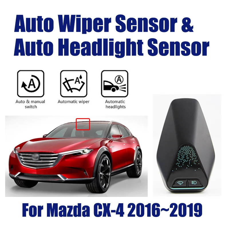 

Smart Car Driving Assistant System For Mazda CX-4 CX4 2016~2019 Auto Automatic Rain Wiper Sensor & Headlight Sensors