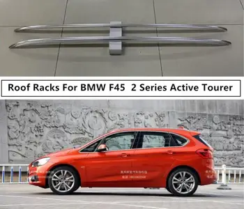 

Roof Racks For BMW F45 2 Series Active Tourer 2014-2021 Luggage Rack Bar High Quality Aluminium Alloy Modification Accessories