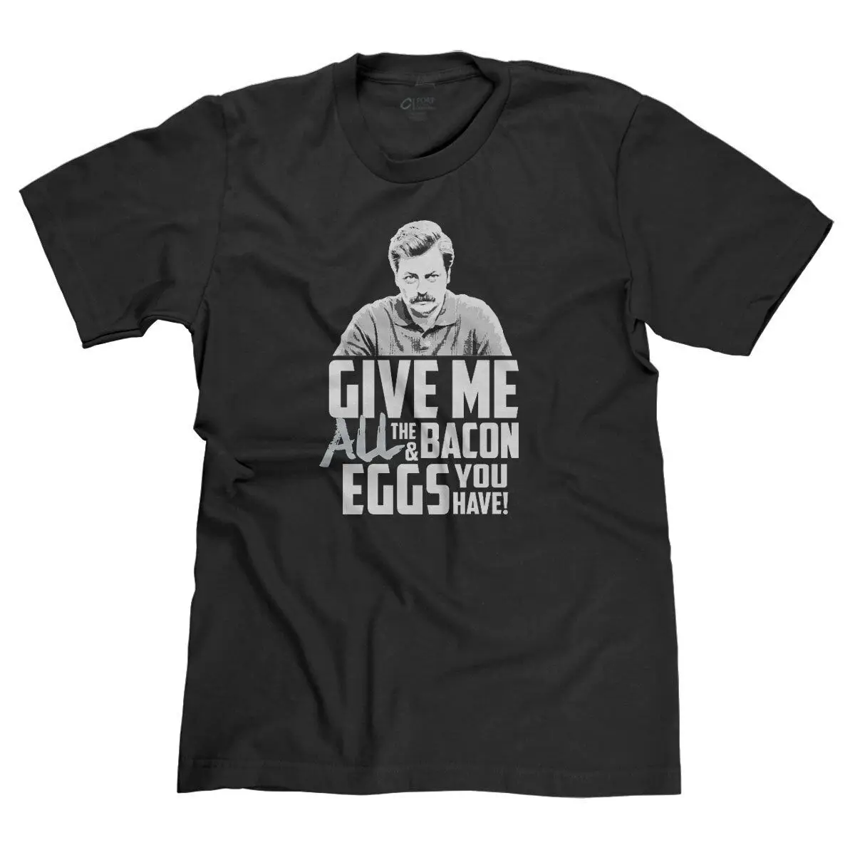 Футболка с надписью RON SWANSON GIVE ME ALL THE BACON AND EGGS YOU HAVE PARKS |