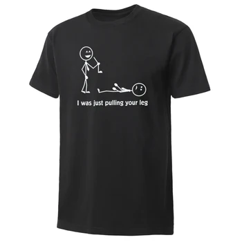 

I Was Jusr Pulling Your Leg Men'S T Shirts Fashion T-Shirt Hip Hop Short Sleeved Fun Casual Tee Funny Cartoon Men T Shirt Tops
