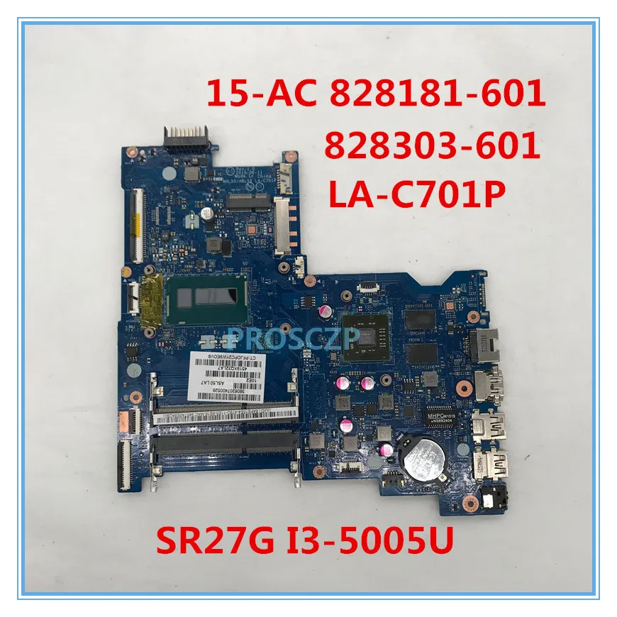 Для HP pavilion 15-AC 15-ac151dx Материнская плата ноутбука 828181-601 828303-601 LA-C701P с SR27G I3-5005U Процессор HM77 работает хорошо