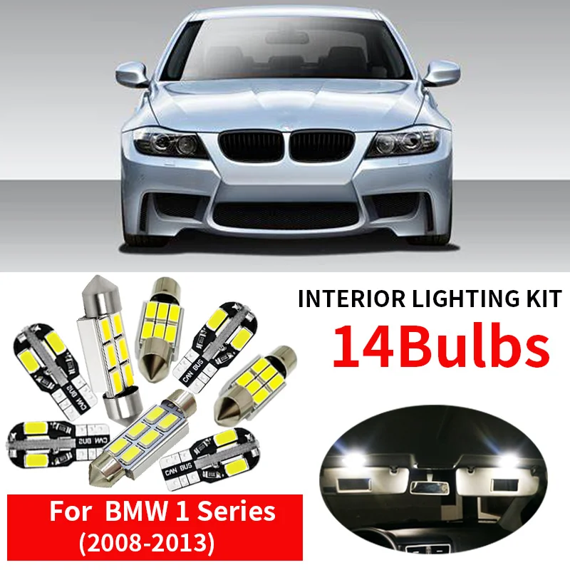 

14pcs White Canbus Error Free Car LED Light Bulbs For 2008-2013 BMW 1 Series E82 E87 E88 Map Dome Light Car Interior Package Kit