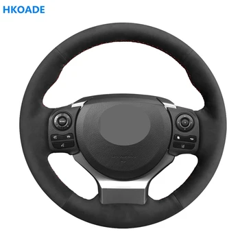 

Hand-stitched Black Hige Soft Suede Car Steering Wheel Cover for Lexus IS250 2014 2015 IS200t 2016 2017 IS300 IS350 IS F-Sport
