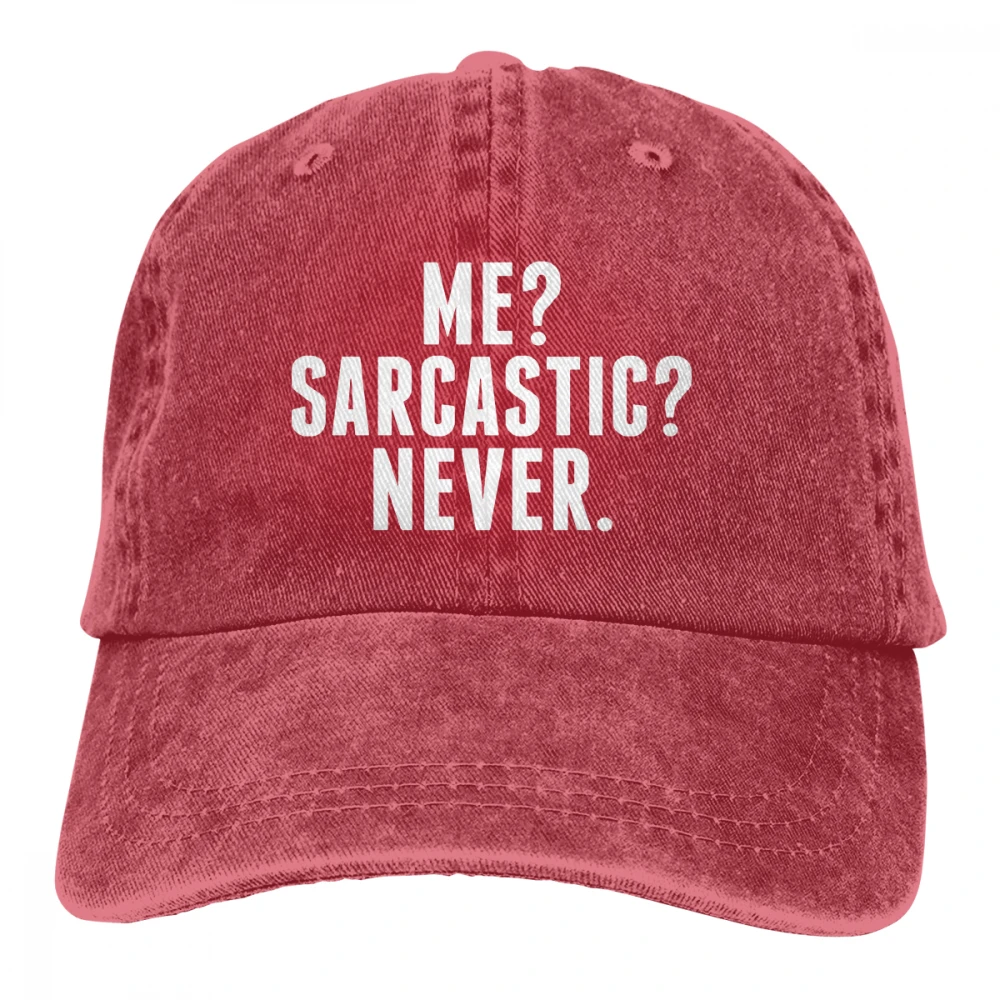 Me Sarcastic Never Casquette глубокий Хизер унисекс Мужские Женские джинсовые бейсболка с ремешком кепки Регулируемая шляпа для гольфа папа
