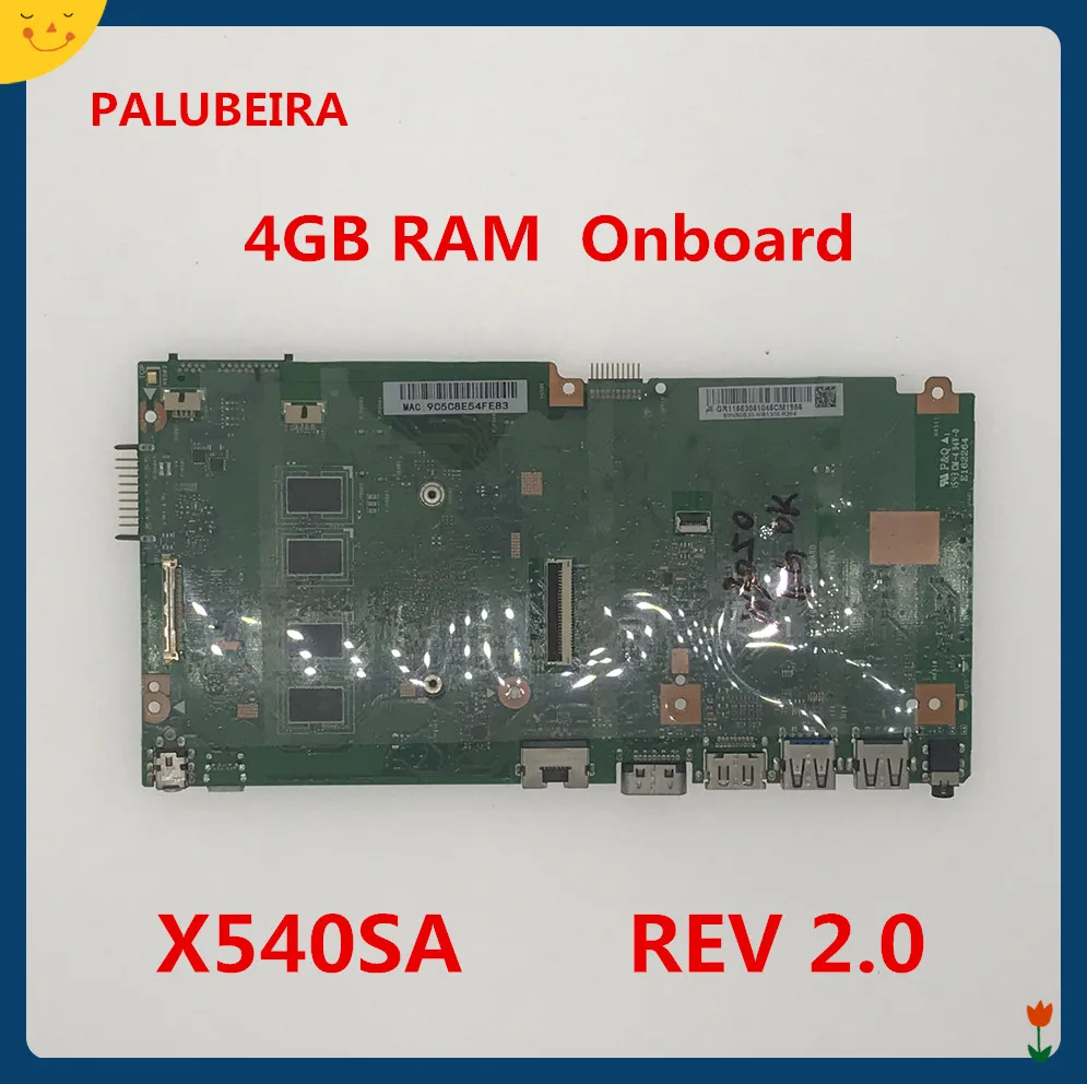 Материнская плата для ноутбука PALUBEIRA X540SA для ASUS VivoBook X540SA X540S X540 F540S с 4G ram N3050/N3150/N3050 cpu на бортовой плате