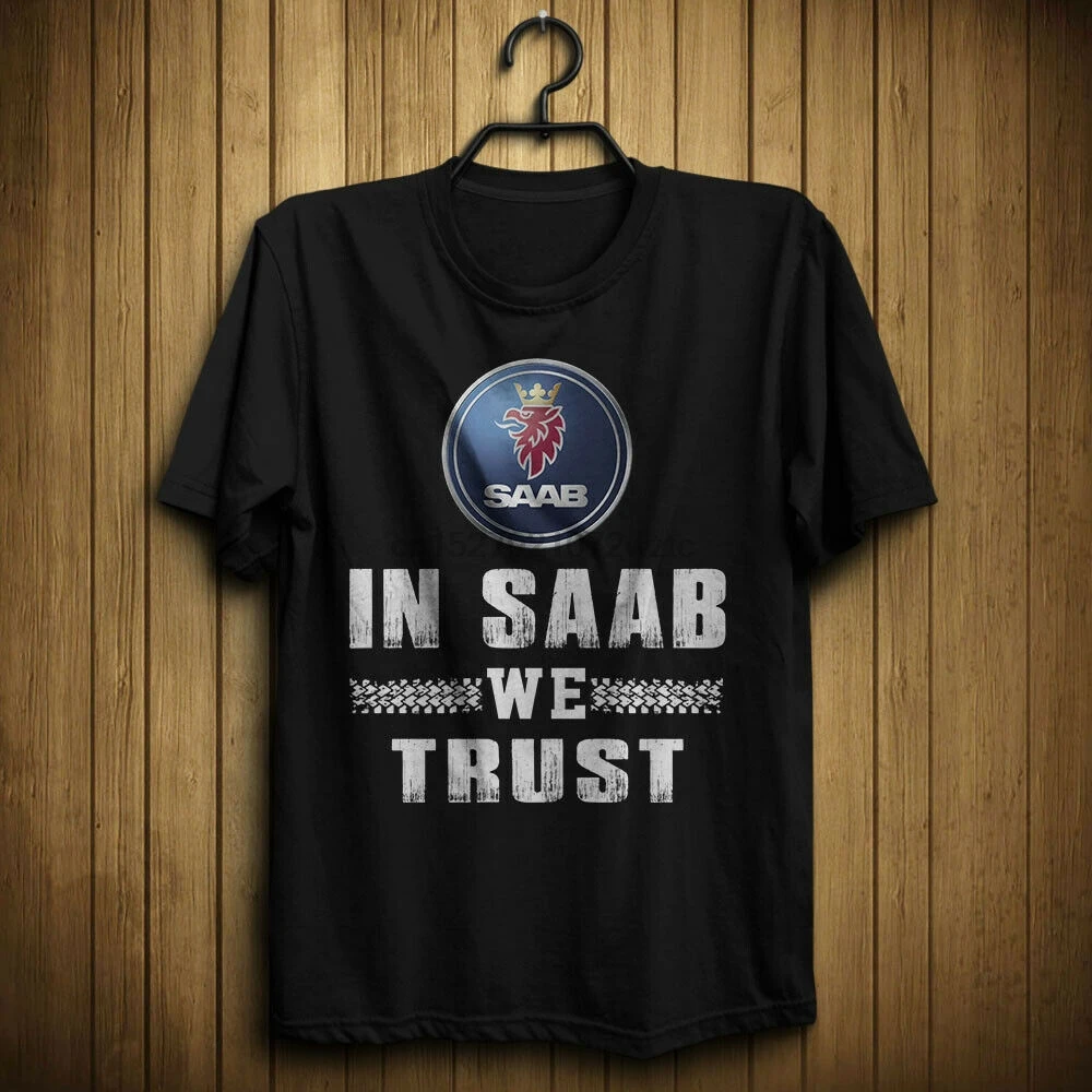 Saab в Saab мы доверяем Мужской США рубашка Топ подарок-Размер s до 5XL