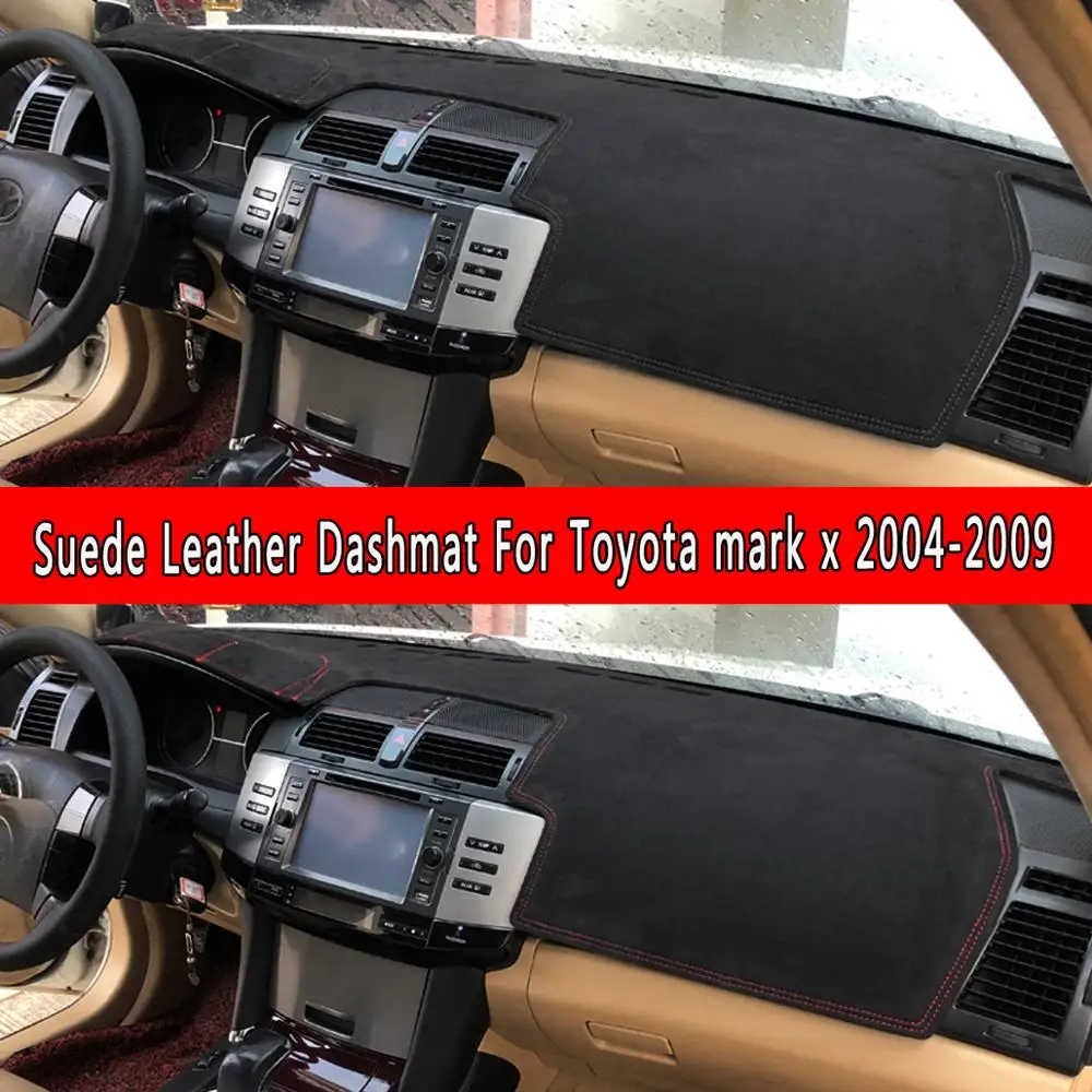Для Toyota mark x 2004 2005 2006 2007 2008 2009 замшевый кожаный коврик для приборной панели