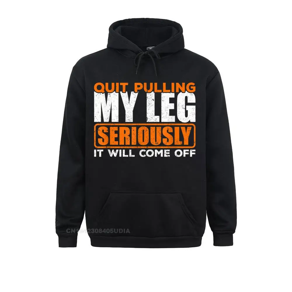 

Retro Men Sweatshirts Quit Pulling My Leg Amputee Wheelchair Prosthetic Hoodie Hoodie Hoodies Long Sleeve Clothes Simple Style