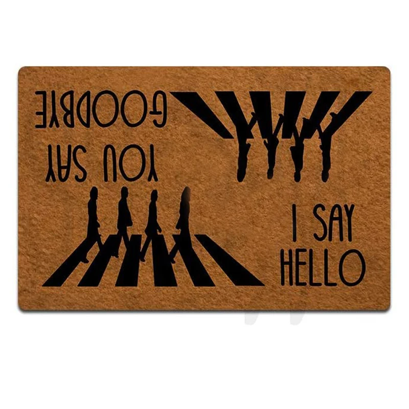 Funny Front Door Mat You Say Goodbye and I Say Hello Doormat Funny