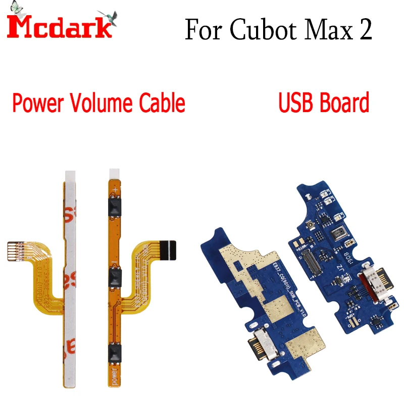 

Mcdark For Cubot Max 2 USB Board Charging Port Flex Cable Charger Connector For Cubot Max 2 Power on off Volume Cable Assembly