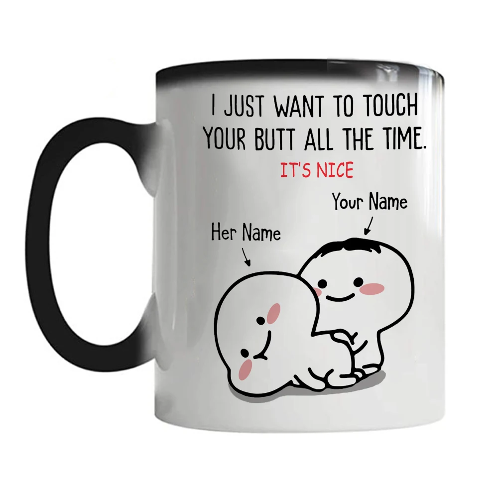 https://ae01.alicdn.com/kf/H206a863da99f4fd7a3c0c9b4649f3746C/I-just-want-to-touch-you-all-the-time-Funny-Mug-Personalised-Mugs-Heat-Sensitive-Color.jpg