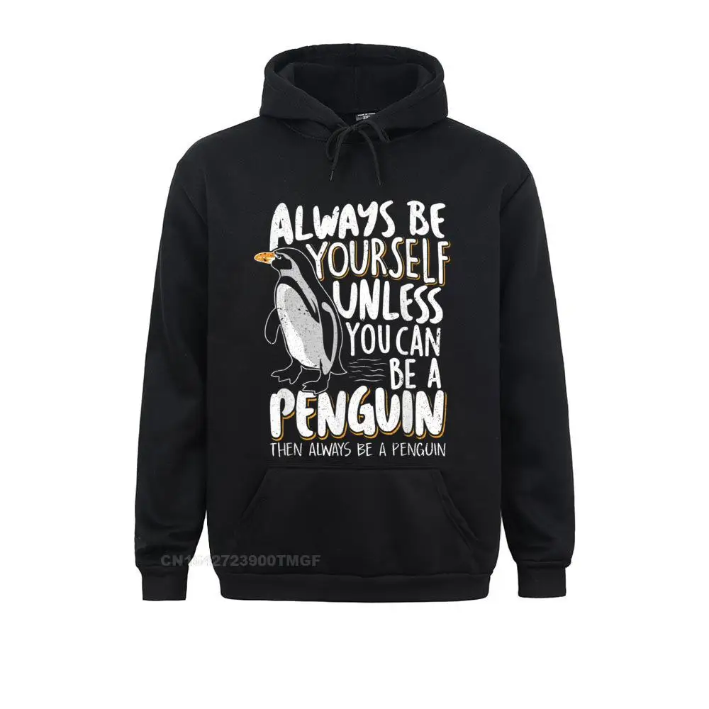 Always Be A Penguin Funny Penguin Lover TShirt Sweatshirt