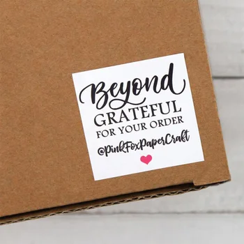 

Personalize Beyond Grateful For Your Order Sticker Thank You For Shopping Small Shop Social Media Supporting