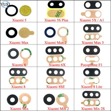 YuXi arrière arrière caméra lentille verre couverture remplacement pour Xia mi 8 Lite SE 6 6X 5 5X 5S Plus Max 3 2 Mi x 2S Mi A1 Pocophone F1(China)