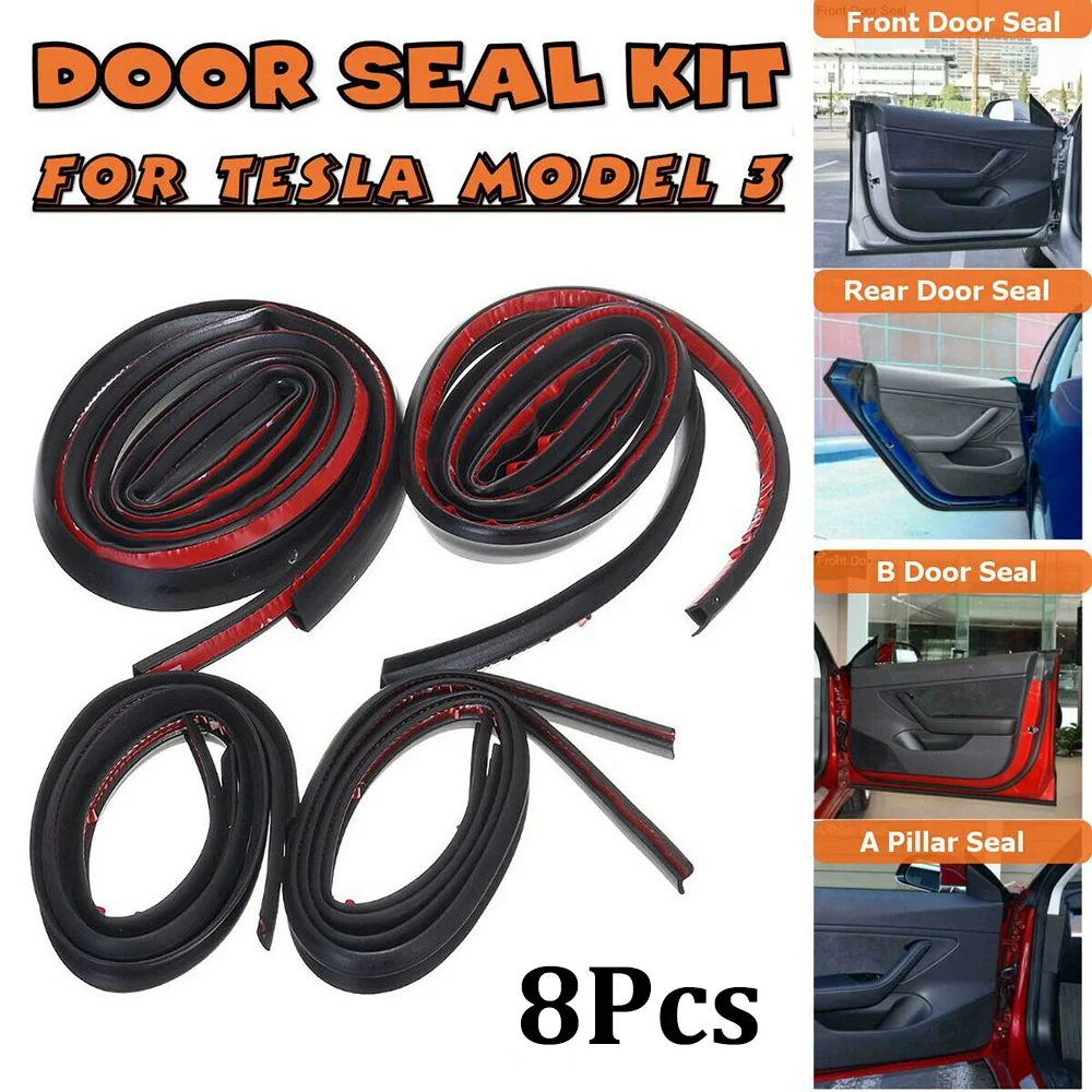 

8PCS Car Front/Rear Door Seal Strip Stickers Kit Soundproof Rubber Weather Draft Seal Strips For Tesla Model3