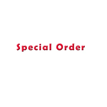 

Special order (Need to contact Service)