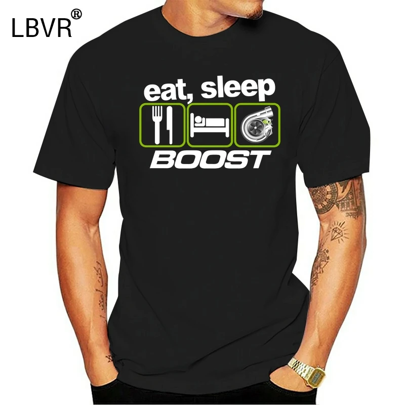 Футболка Eat Sleep Boost Evo Wrx Sti Vag Turbo Drift Racing Fan размер S-Xxl модная Классическая футболка |