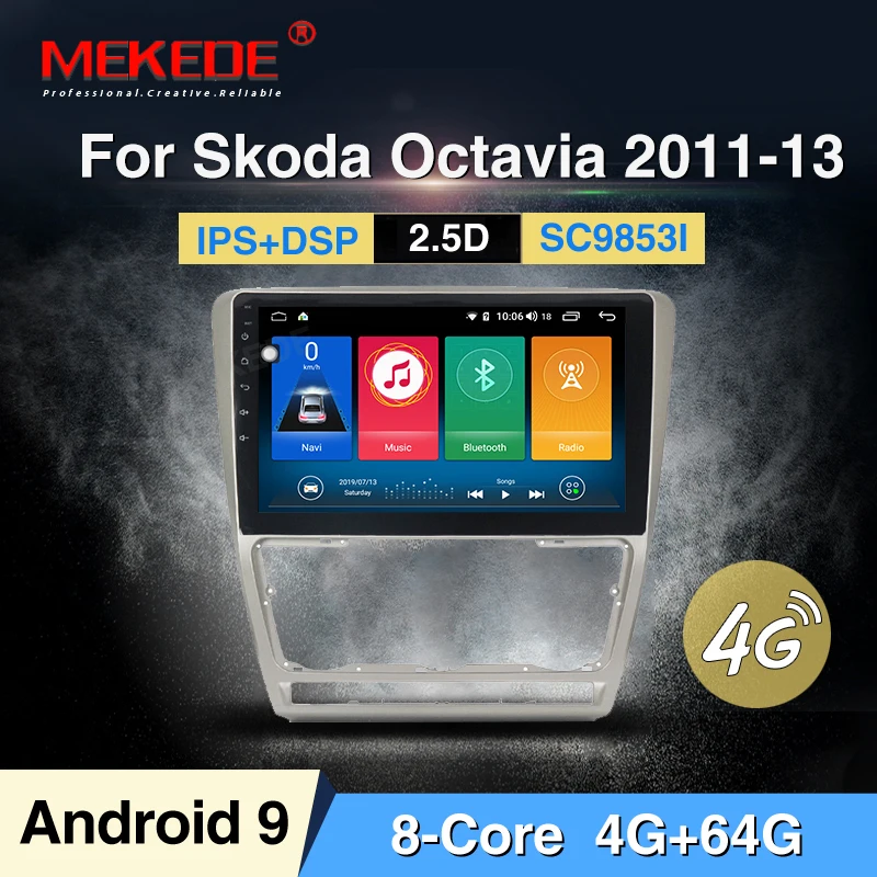 MEKEDE 4G LTE 9853 Android 9,0 автомобильный dvd мультимедийный плеер gps для Skoda Octavia 2008-2013 A 5 A5 Yeti Fabia аудио BT wifi - Цвет: 64G