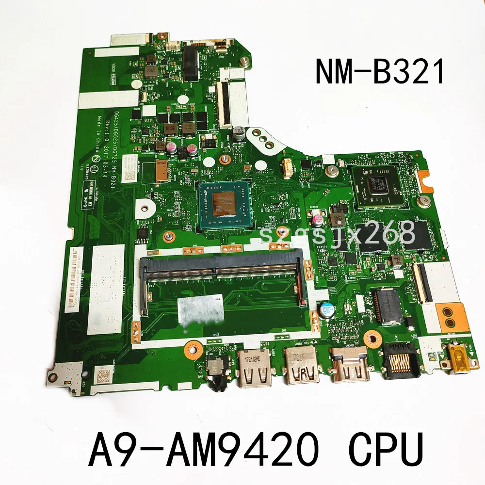NM-B321 материнская плата для Lenovo 320-15AST dg425 dg525 dg725 A9-AM9420 процессор исходный тест
