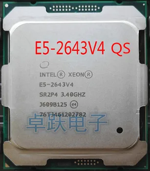 

E5-2643V4 QS Original Intel Xeon E5 2643V4 QS 3.40GHZ 6-Core 20MB SmartCache E5 2643 V4 QS FCLGA2011-3 TPD 135W free shipping