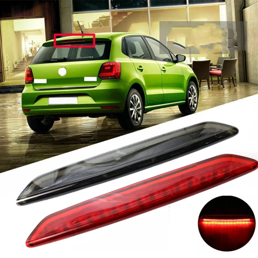 

1Pcs Led Third Brake Light Projector Rear Red Tail Stop Lamp for VW Polo IV MK4 9N 9N3 Hatchback 2002-2010 OEM:6Q6945097