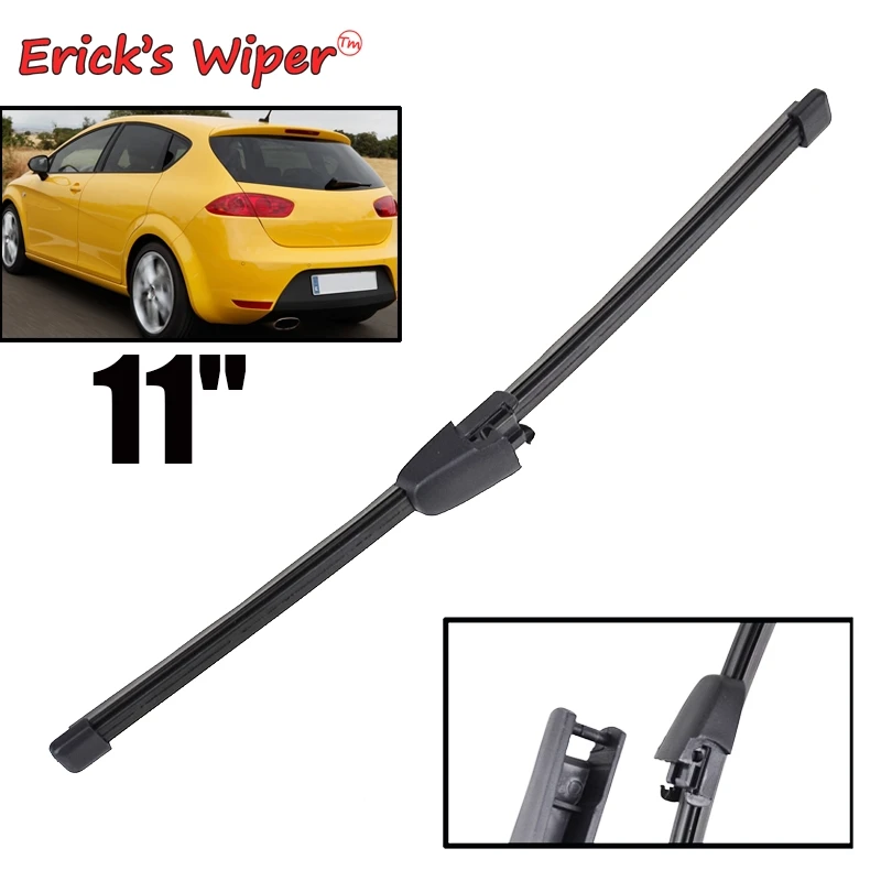 Erick's Wiper 11" Rear Wiper Blade For Seat Leon MK2 2009 2012 Windshield Windscreen Clean