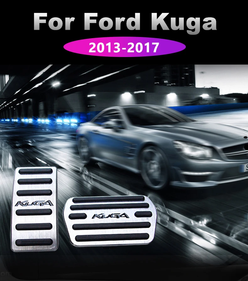 Алюминий сплав нескользкой педалью колодки Обложка для Ford Kuga ESCAPE 2013 автомобилей ускоритель газа педаль тормоза